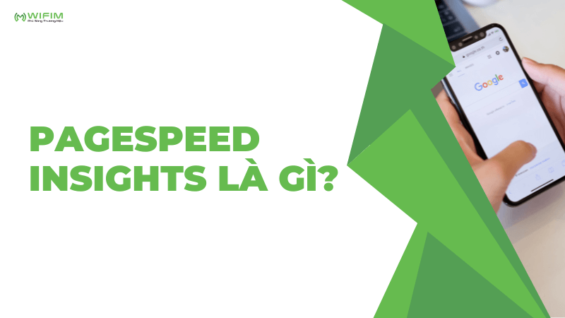 Pagespeed Insights là gì? Pagespeed Insights là gì?