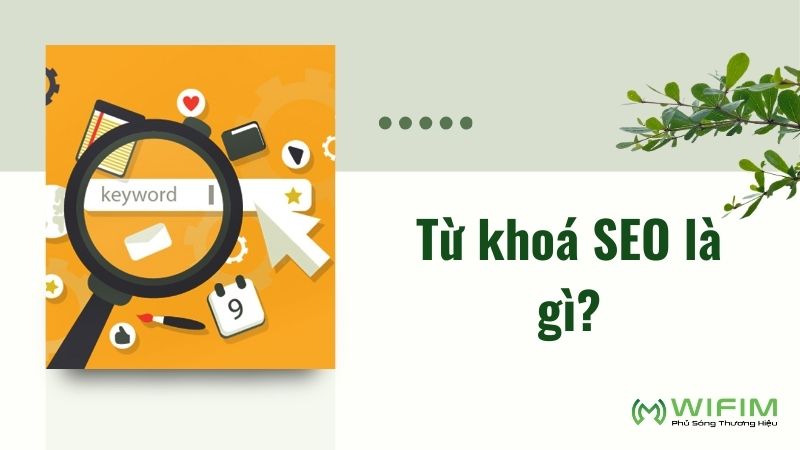 Tìm hiểu về từ khoá SEO