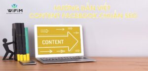 Hướng dẫn viết content Facebook chuẩn SEO