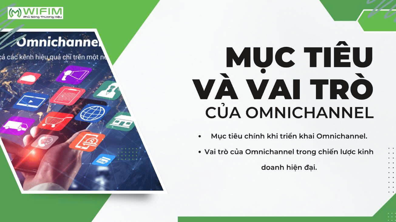 Mục tiêu và vai trò của Omnichannel