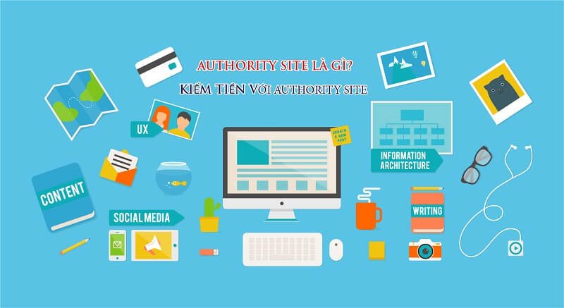 Giải thích cụm từ “Authority site” Giải thích cụm từ “Authority site”