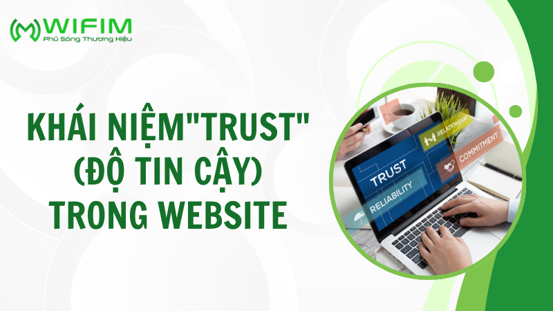 Khái niệm độ tin cậy trong website