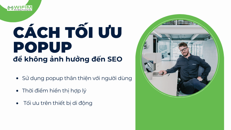 Cách tối ưu popup để không ảnh hưởng đến SEO
