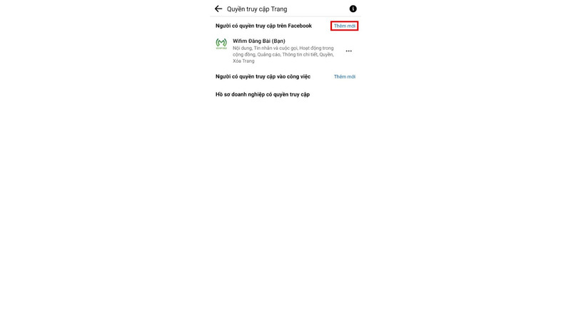 Bước 6: Tại mục “Người có quyền truy cập trên Facebook”, chọn “Thêm mới”.