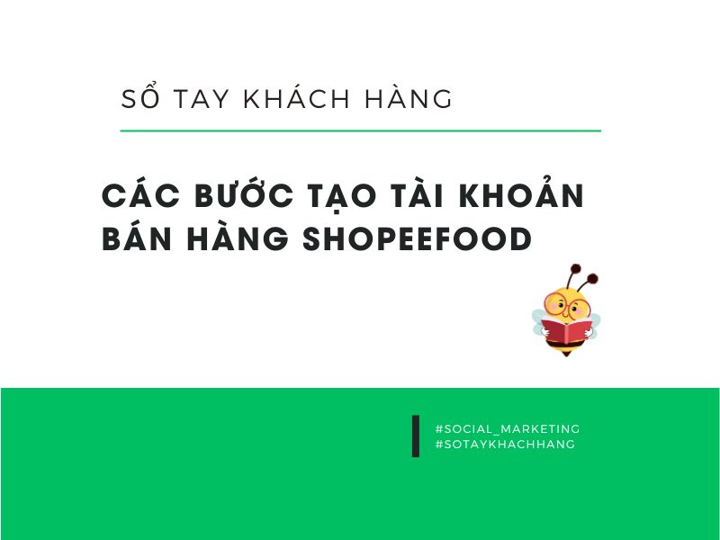 cac-buoc-tao-tai-khoan-ban-hang-shopeefood