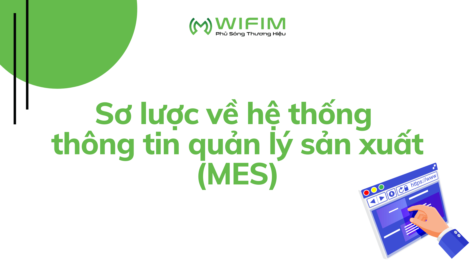 Sơ lược về hệ thống thông tin quản lý sản xuất Sơ lược về hệ thống thông tin quản lý sản xuất