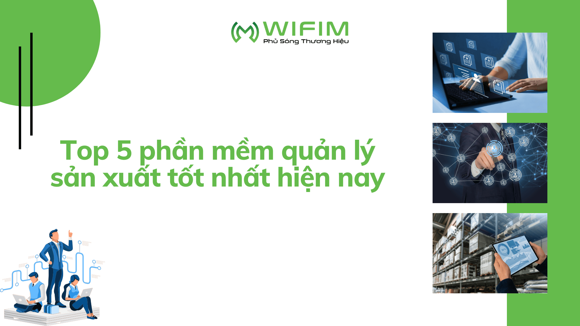 Top 5 phần mềm quản lý sản xuất tốt nhất hiện nay Top 5 phần mềm quản lý sản xuất tốt nhất hiện nay
