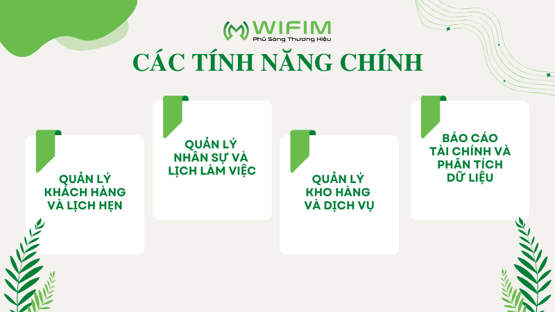 Các tính năng chính của phần mềm quản lý spa Các tính năng chính của phần mềm quản lý spa