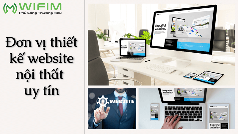 WIFIM JSC - đơn vị thiết kế website nội thất chuyên nghiệp WIFIM JSC - đơn vị thiết kế website nội thất chuyên nghiệp
