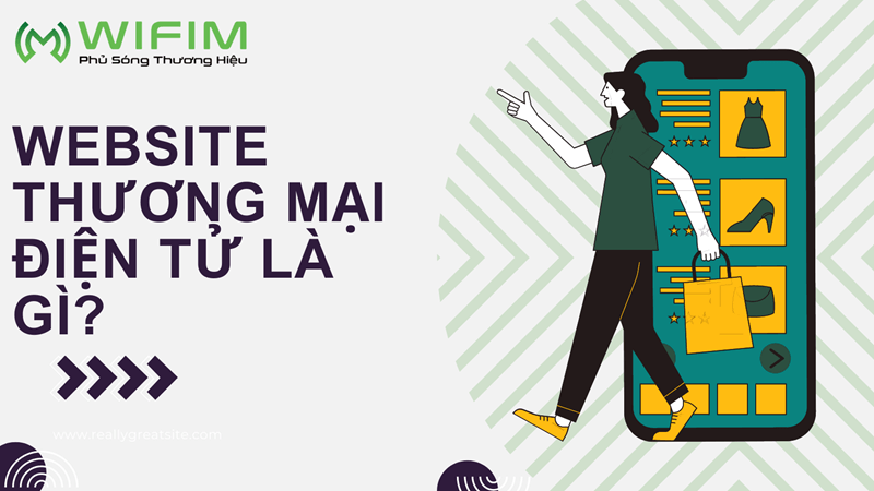 Website thương mại điện tử là gì? Website thương mại điện tử là gì?