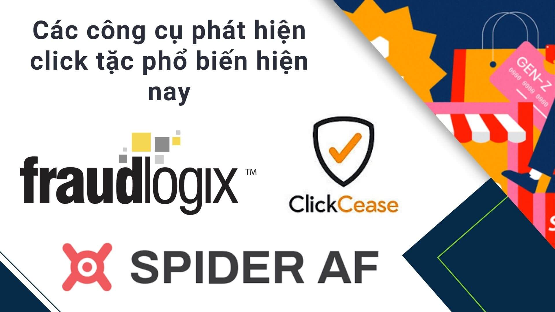 Các công cụ phát hiện click tặc phổ biến hiện nay Các công cụ phát hiện click tặc phổ biến hiện nay