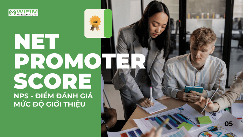 Net Promoter Score (NPS - Điểm đánh giá mức độ giới thiệu) Net Promoter Score (NPS - Điểm đánh giá mức độ giới thiệu)