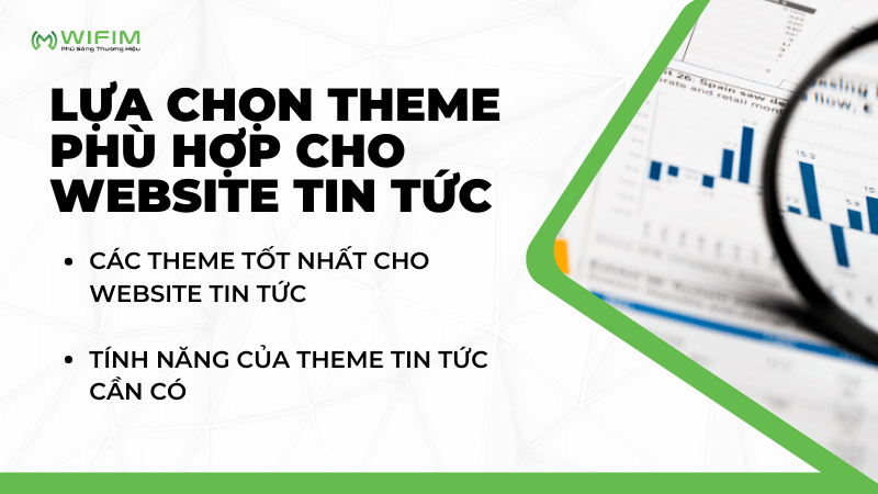 Lựa chọn theme phù hợp cho website tin tức Lựa chọn theme phù hợp cho website tin tức