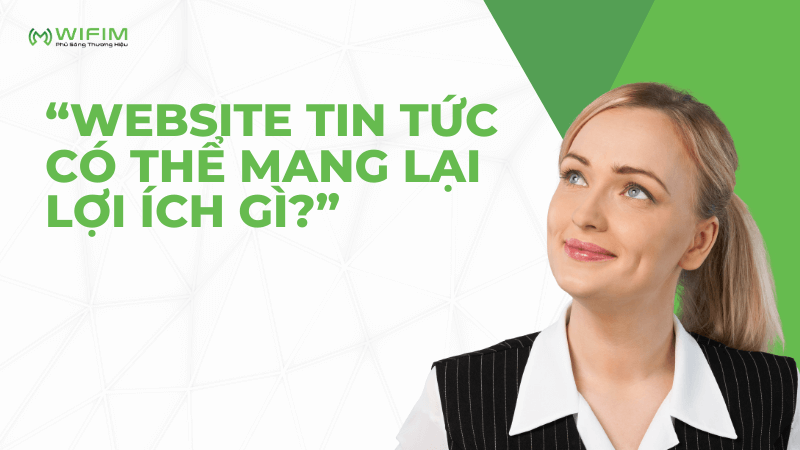 Website tin tức có thể mang lại lợi ích gì? Website tin tức có thể mang lại lợi ích gì?