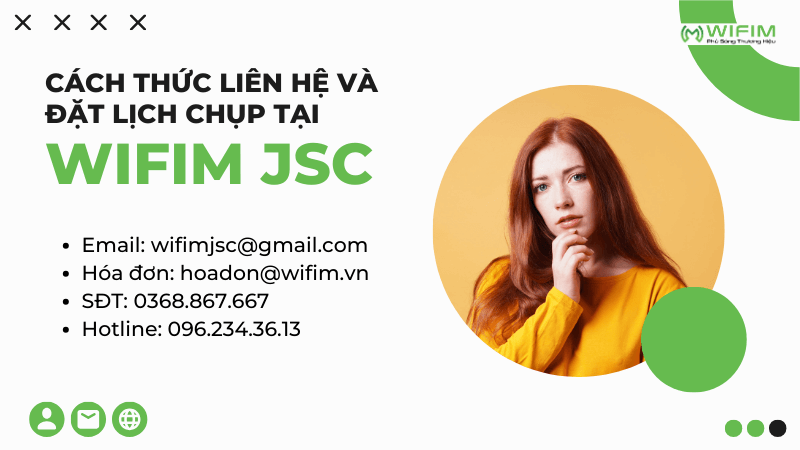 Cách thức liên hệ và đặt lịch chụp tại WIFIM JSC Cách thức liên hệ và đặt lịch chụp tại WIFIM JSC