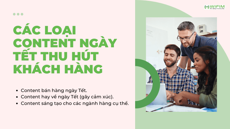 Các loại content ngày Tết thu hút khách hàng Các loại content ngày Tết thu hút khách hàng