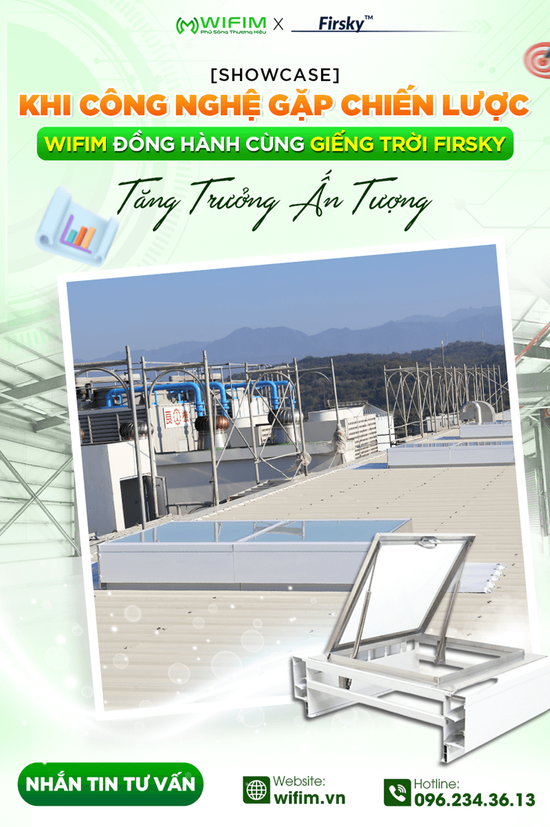 WIFIM ĐỒNG HÀNH CÙNG GIẾNG TRỜI FIRSKY TĂNG TRƯỞNG ẤN TƯỢNG WIFIM ĐỒNG HÀNH CÙNG GIẾNG TRỜI FIRSKY TĂNG TRƯỞNG ẤN TƯỢNG