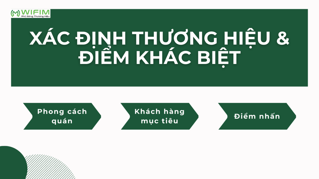 Xác định thương hiệu & điểm khác biệt Xác định thương hiệu & điểm khác biệt