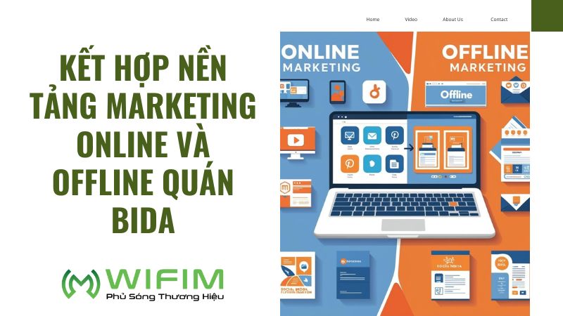 Kết hợp nền tảng marketing Online và Offline quán bida Kết hợp nền tảng marketing Online và Offline quán bida