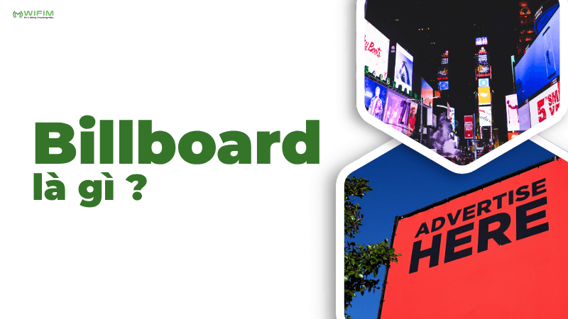 Billboard là gì ? Billboard là gì ?