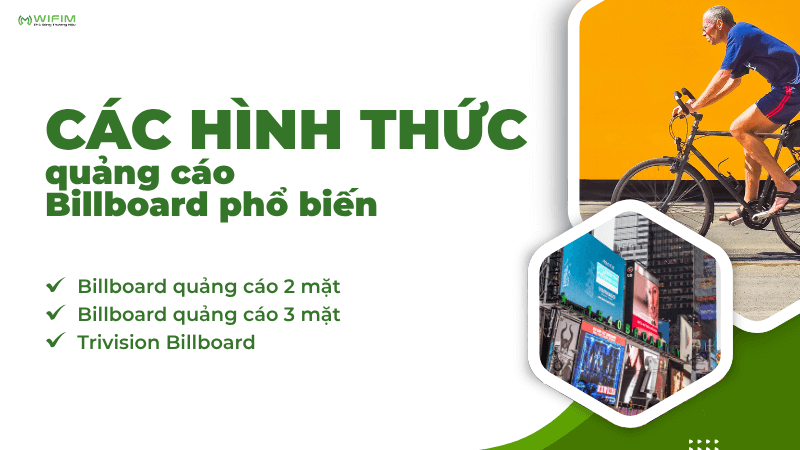 Các hình thức quảng cáo Billboard phổ biến Các hình thức quảng cáo Billboard phổ biến