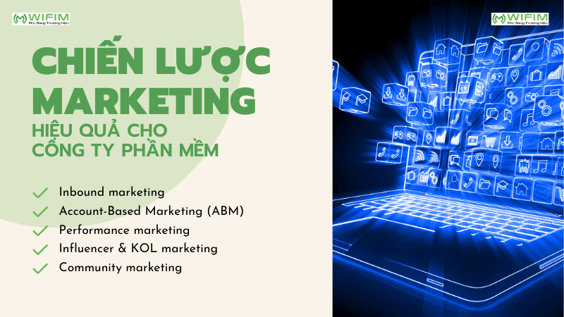 Các chiến lược marketing hiệu quả cho công ty phần mềm Các chiến lược marketing hiệu quả cho công ty phần mềm