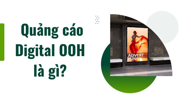 Quảng cáo Digital OOH là gì? Quảng cáo Digital OOH là gì?