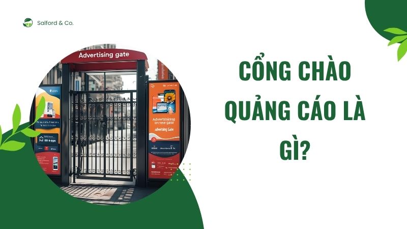 Cổng chào quảng cáo là gì? Cổng chào quảng cáo là gì?