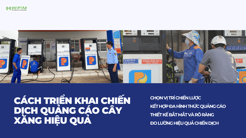 Cách triển khai chiến dịch quảng cáo cây xăng hiệu quả Cách triển khai chiến dịch quảng cáo cây xăng hiệu quả