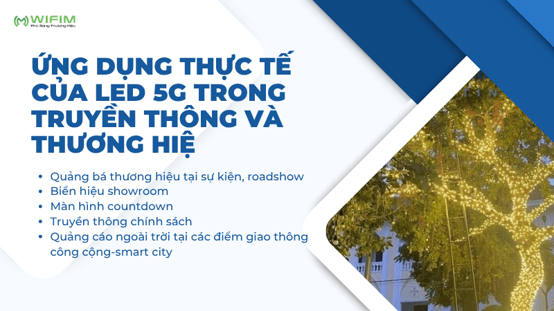 Ứng dụng thực tế của Led 5G trong truyền thông và thương hiệu Ứng dụng thực tế của Led 5G trong truyền thông và thương hiệu