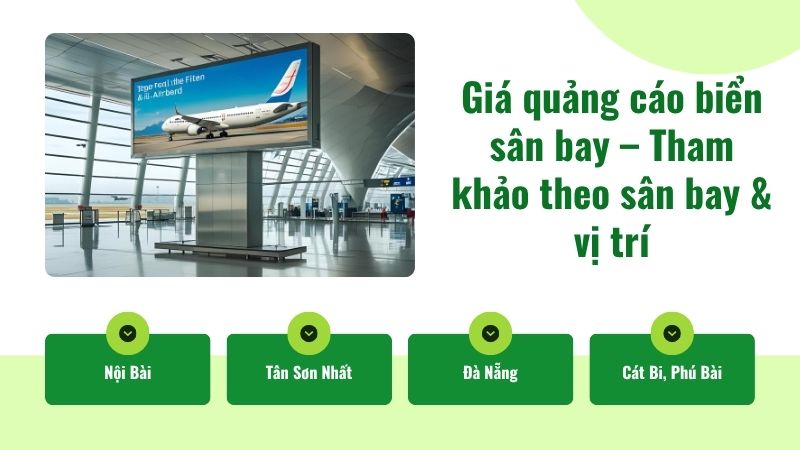 Giá quảng cáo biển sân bay – Tham khảo theo sân bay & vị trí Giá quảng cáo biển sân bay – Tham khảo theo sân bay & vị trí
