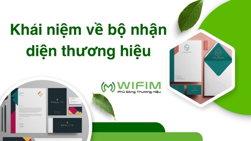 Khái niệm về bộ nhận diện thương hiệu Khái niệm về bộ nhận diện thương hiệu