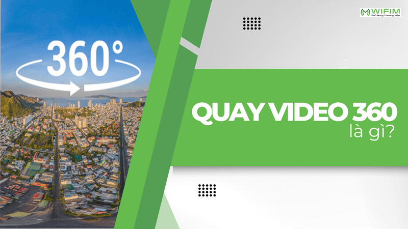 Quay video 360 là gì? Quay video 360 là gì?