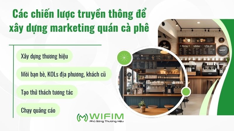 Các chiến lược truyền thông để xây dựng marketing quán cà phê Các chiến lược truyền thông để xây dựng marketing quán cà phê