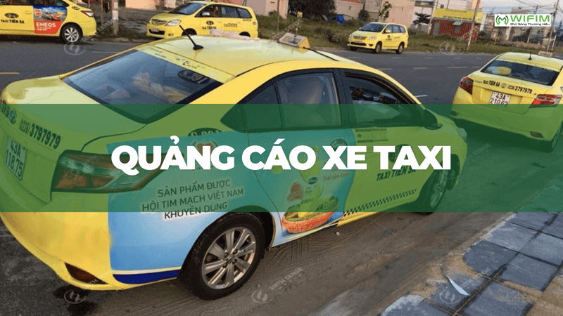 Quảng cáo xe taxi Quảng cáo xe taxi