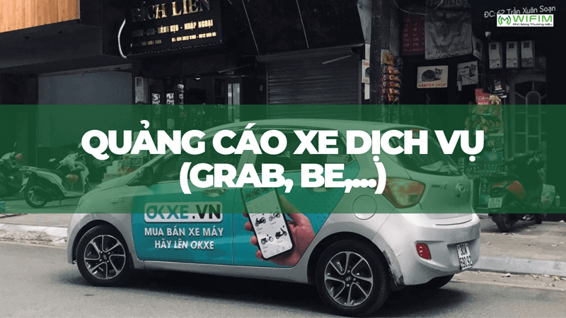 Quảng cáo xe dịch vụ (Grab, Be,...) Quảng cáo xe dịch vụ (Grab, Be,...)