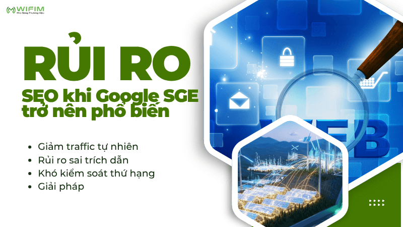 Rủi ro SEO khi Google SGE trở nên phổ biến Rủi ro SEO khi Google SGE trở nên phổ biến
