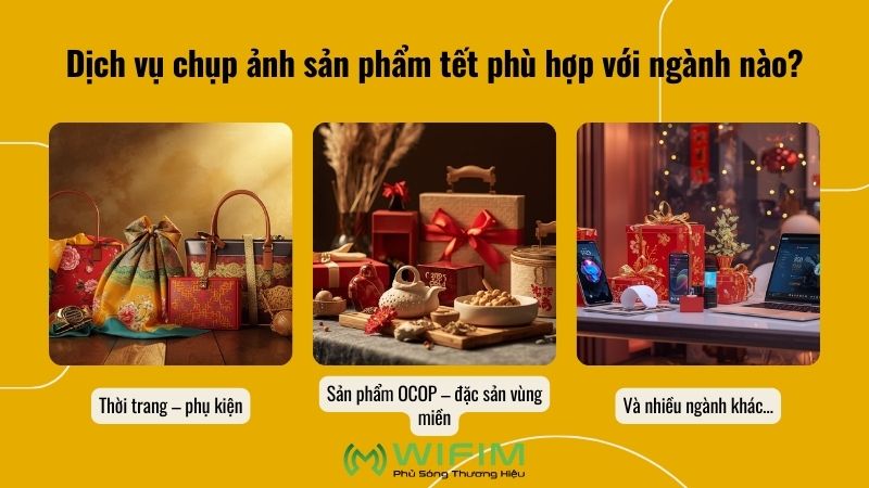 Dịch vụ chụp ảnh sản phẩm tết phù hợp với ngành nào?