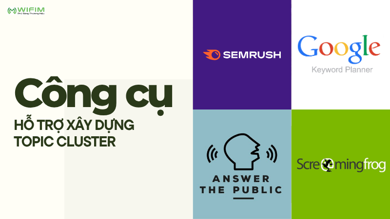 Công cụ hỗ trợ xây dựng Topic Cluster Công cụ hỗ trợ xây dựng Topic Cluster