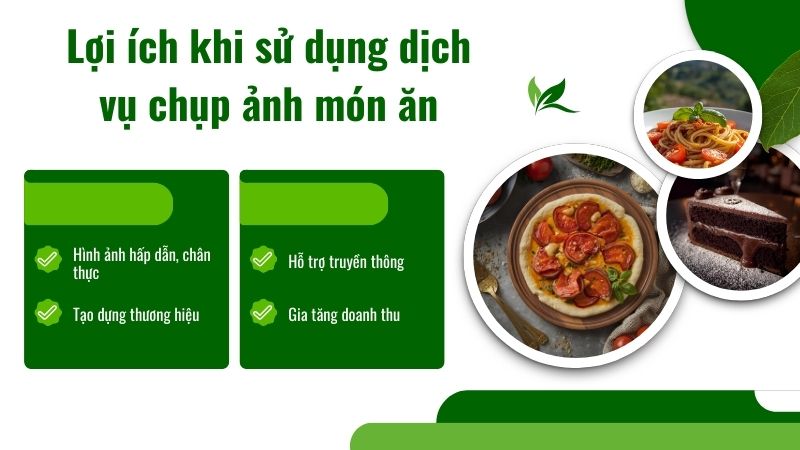 Lợi ích khi sử dụng dịch vụ chụp ảnh món ăn 