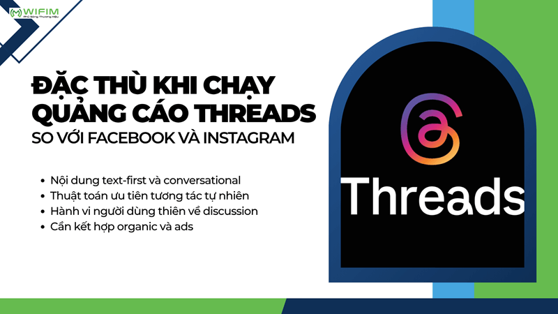 Đặc thù khi chạy quảng cáo Threads so với Facebook và Instagram